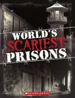 World's Scariest Prisons 0606360425 Book Cover