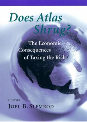 Does Atlas Shrug?: The Economic Consequences of... 0674008154 Book Cover