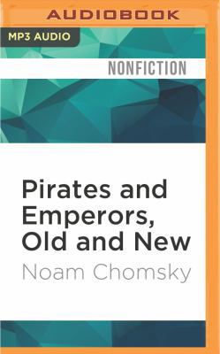 Pirates and Emperors, Old and New: Internationa... 1522659250 Book Cover
