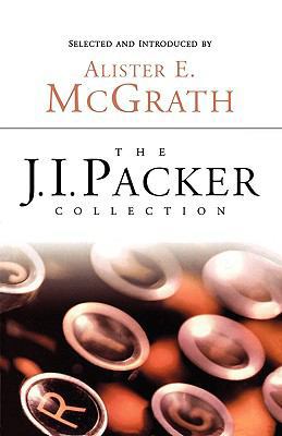 The J.I. Packer Collection 1573834149 Book Cover