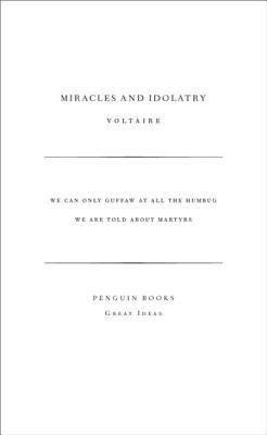 Great Ideas Miracles and Idolatry 0141023929 Book Cover