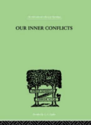Our Inner Conflicts: A Constructive Theory of N... 0415210984 Book Cover