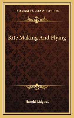 Kite Making And Flying 1166123766 Book Cover