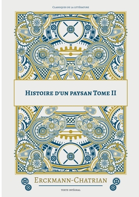 Histoire d'un paysan: Tome 2 [French] 2322432091 Book Cover