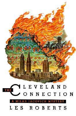 The Cleveland Connection: A Milan Jocovich Mystery 0312087462 Book Cover