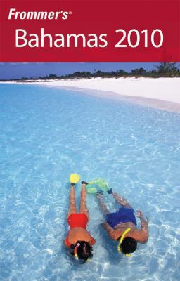 Frommer's Bahamas 2010 (Frommer's Complete Guides) 047047064X Book Cover