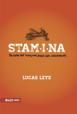 Stamina: The Virtue That Transforms Desires Int... 1954149093 Book Cover