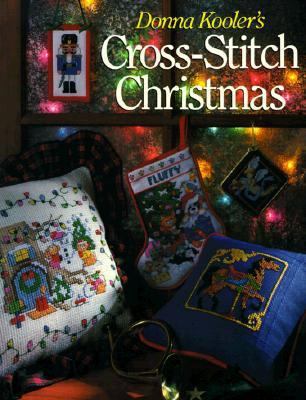 Donna Kooler's Cross-Stitch Christmas 0806907940 Book Cover