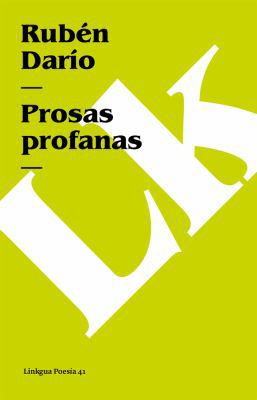 Prosas profanas [Spanish] 8498168589 Book Cover