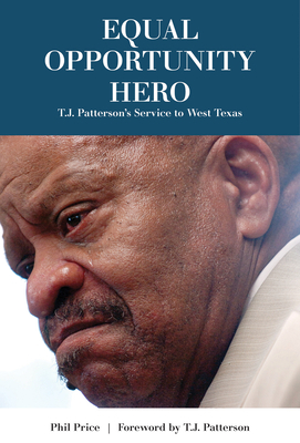 Equal Opportunity Hero: T. J. Patterson's Servi... 0896729494 Book Cover