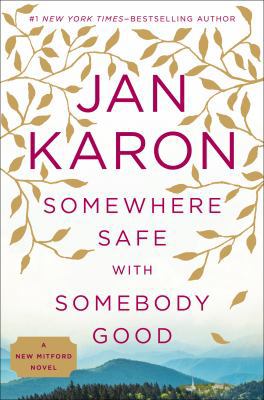 Somewhere Safe with Somebody Good 0399167447 Book Cover