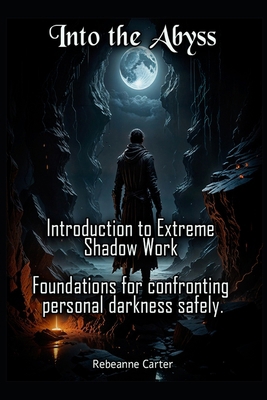 Into the Abyss: Introduction to Extreme Shadow ... B0GKW5RXTH Book Cover
