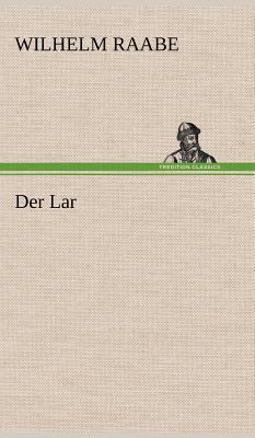 Der Lar [German] 3847259407 Book Cover