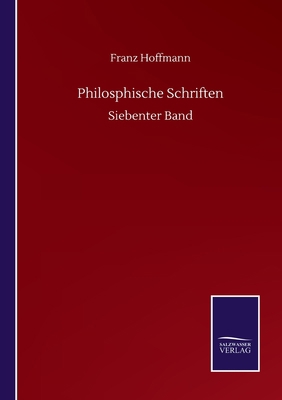 Philosphische Schriften: Siebenter Band [German] 3752511206 Book Cover