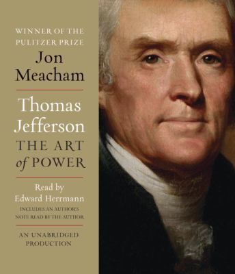 Thomas Jefferson: The Art of Power 0739334611 Book Cover
