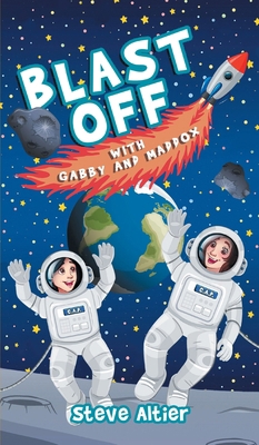 Blast Off with Gabby and Maddox B0CR1Z7N87 Book Cover