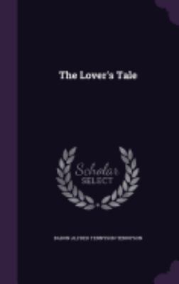 The Lover's Tale 1358351864 Book Cover