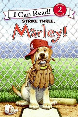 Strike Three, Marley! 0061853879 Book Cover