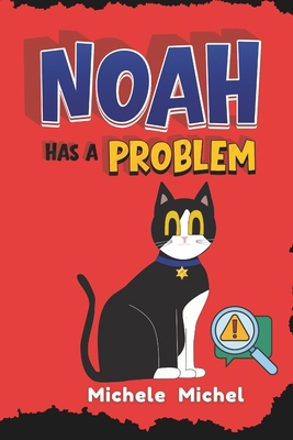 Noah Has a Problem B0G5LB1ZSC Book Cover