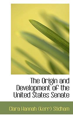 The Origin and Development of the United States... 1103001779 Book Cover