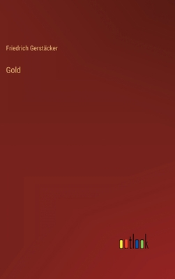 Gold [German] 3368424351 Book Cover