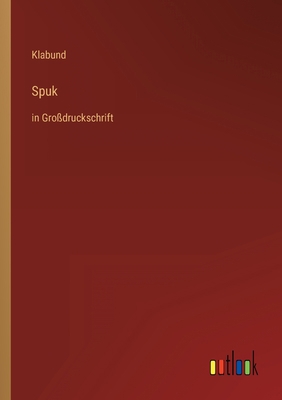 Spuk: in Großdruckschrift [German] 3368482068 Book Cover