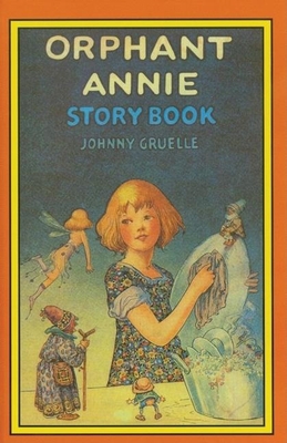 Orphant Annie Story Book 0961736798 Book Cover