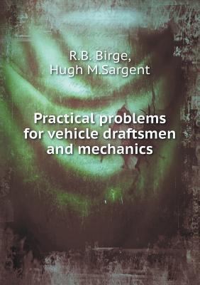 Practical problems for vehicle draftsmen and me... 5519008442 Book Cover