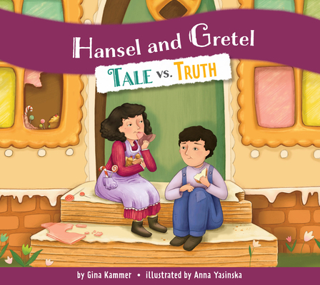 Hansel and Gretel: Tale vs. Truth B0H8ZRX5RN Book Cover