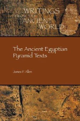 The Ancient Egyptian Pyramid Texts 1589831829 Book Cover