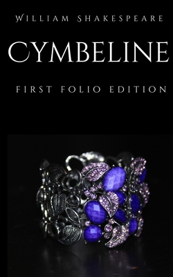 Cymbeline: First Folio Edition B0858TT4ZS Book Cover