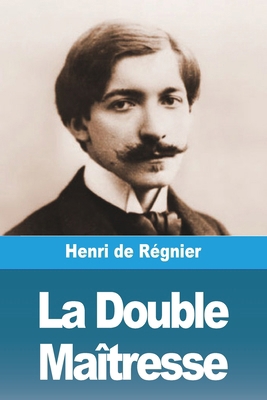 La Double Maîtresse [French] 3988816124 Book Cover