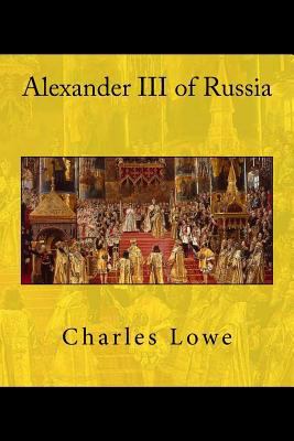 Alexander III of Russia 1522840729 Book Cover