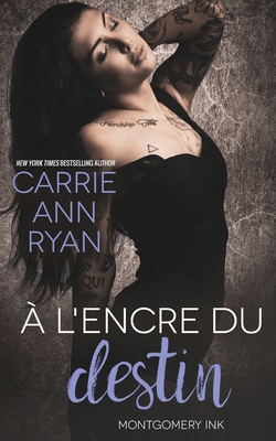 À l'encre du destin [French] 1950443574 Book Cover