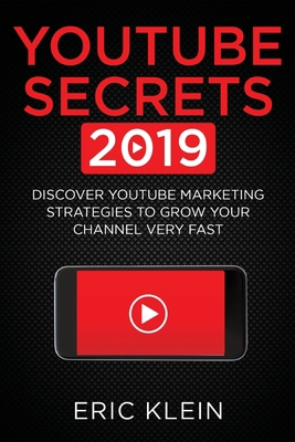 YouTube Secrets 2019: Discover YouTube Marketin... 1774340488 Book Cover