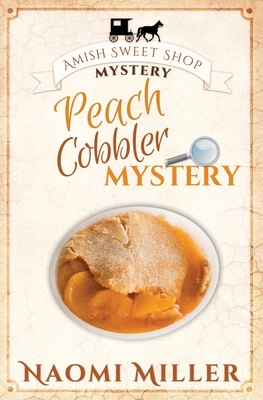 Peach Cobbler Mystery 1948733404 Book Cover