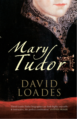 Mary Tudor 1445608189 Book Cover