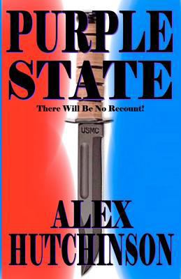 Purple State: There Will Be No Recount! 1438246137 Book Cover