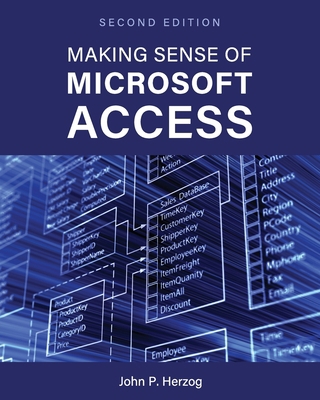 Making Sense of Microsoft Access 1793568553 Book Cover