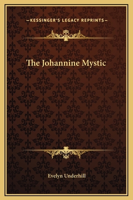 The Johannine Mystic 1169207898 Book Cover