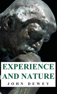 Experience and Nature 1406704407 Book Cover