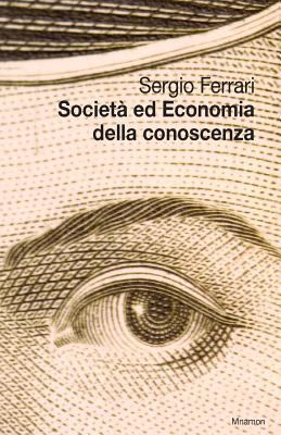 Societa' ed Economia della conoscenza [Italian] 8898470681 Book Cover