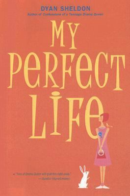 My Perfect Life 0606334319 Book Cover