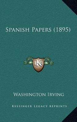 Spanish Papers (1895) 1164399624 Book Cover