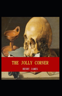 The Jolly Corner: Henry James (Short Stories, C... B091F8RQZ6 Book Cover