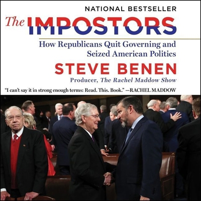 The Impostors Lib/E: How Republicans Quit Gover... 1094167584 Book Cover