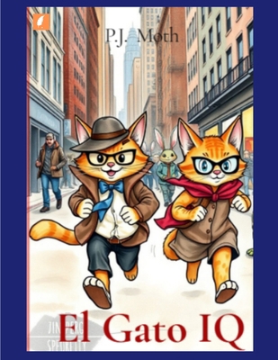 El Gato IQ [Neutral Latin American Spanish] B0HDW864BJ Book Cover