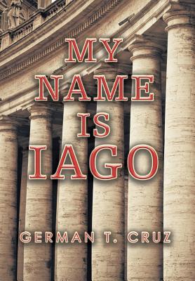 My Name Is Iago 1796044520 Book Cover