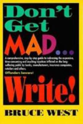 Don't Get Mad... Write! 0773754873 Book Cover