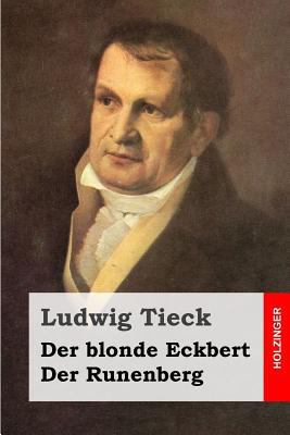Der blonde Eckbert / Der Runenberg [German] 150064658X Book Cover
